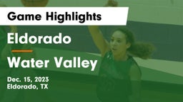 Eldorado  vs Water Valley  Game Highlights - Dec. 15, 2023