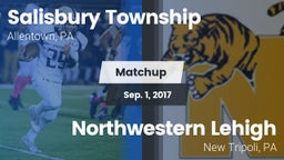 Matchup: Salisbury Township vs. Northwestern Lehigh  2017