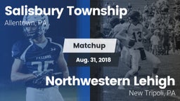 Matchup: Salisbury Township vs. Northwestern Lehigh  2018