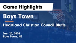 Boys Town  vs Heartland Christian Council Bluffs Game Highlights - Jan. 20, 2024