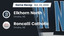 Recap: Elkhorn North  vs. Roncalli Catholic  2020