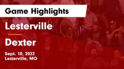 Lesterville  vs Dexter  Game Highlights - Sept. 10, 2022