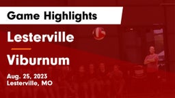 Lesterville  vs Viburnum  Game Highlights - Aug. 25, 2023