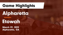 Alpharetta  vs Etowah  Game Highlights - March 29, 2023