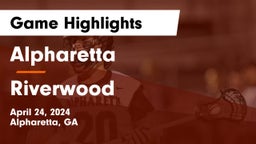 Alpharetta  vs Riverwood  Game Highlights - April 24, 2024