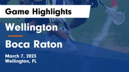 Wellington  vs Boca Raton  Game Highlights - March 7, 2023