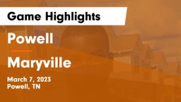 Powell  vs Maryville  Game Highlights - March 7, 2023