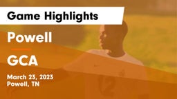 Powell  vs GCA Game Highlights - March 23, 2023