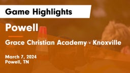 Powell  vs Grace Christian Academy - Knoxville Game Highlights - March 7, 2024