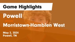 Powell  vs Morristown-Hamblen West  Game Highlights - May 2, 2024