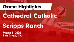 Cathedral Catholic  vs Scripps Ranch  Game Highlights - March 3, 2020