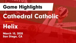 Cathedral Catholic  vs Helix  Game Highlights - March 10, 2020
