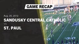 Recap: Sandusky Central Catholic vs. St. Paul  2012