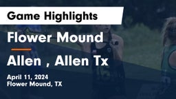 Flower Mound  vs Allen , Allen Tx Game Highlights - April 11, 2024