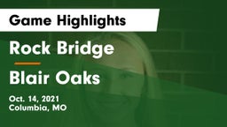 Rock Bridge  vs Blair Oaks  Game Highlights - Oct. 14, 2021