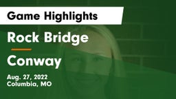 Rock Bridge  vs Conway  Game Highlights - Aug. 27, 2022