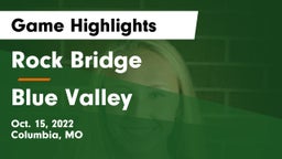 Rock Bridge  vs Blue Valley Game Highlights - Oct. 15, 2022