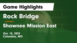 Rock Bridge  vs Shawnee Mission East  Game Highlights - Oct. 15, 2022