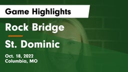 Rock Bridge  vs St. Dominic  Game Highlights - Oct. 18, 2022