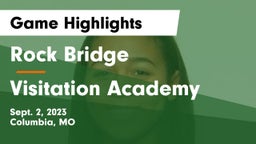 Rock Bridge  vs Visitation Academy Game Highlights - Sept. 2, 2023