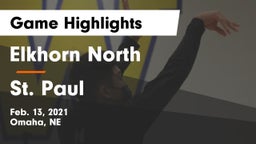 Elkhorn North  vs St. Paul  Game Highlights - Feb. 13, 2021