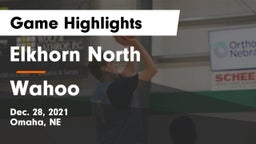 Elkhorn North  vs Wahoo  Game Highlights - Dec. 28, 2021