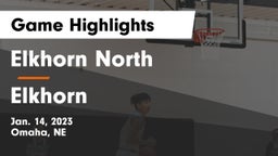 Elkhorn North  vs Elkhorn  Game Highlights - Jan. 14, 2023