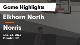 Elkhorn North  vs Norris  Game Highlights - Jan. 24, 2023