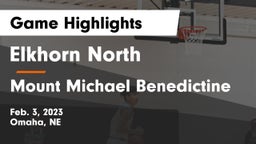 Elkhorn North  vs Mount Michael Benedictine Game Highlights - Feb. 3, 2023