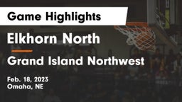 Elkhorn North  vs Grand Island Northwest  Game Highlights - Feb. 18, 2023