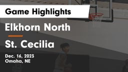 Elkhorn North  vs St. Cecilia  Game Highlights - Dec. 16, 2023