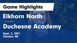 Elkhorn North  vs Duchesne Academy Game Highlights - Sept. 2, 2021