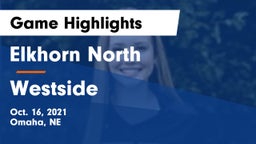 Elkhorn North  vs Westside  Game Highlights - Oct. 16, 2021