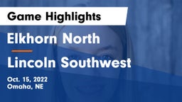 Elkhorn North  vs Lincoln Southwest  Game Highlights - Oct. 15, 2022