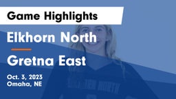 Elkhorn North  vs Gretna East  Game Highlights - Oct. 3, 2023