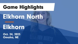 Elkhorn North  vs Elkhorn  Game Highlights - Oct. 24, 2023