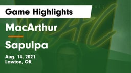 MacArthur  vs Sapulpa  Game Highlights - Aug. 14, 2021