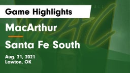 MacArthur  vs Santa Fe South  Game Highlights - Aug. 21, 2021