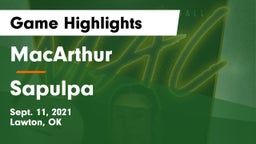MacArthur  vs Sapulpa  Game Highlights - Sept. 11, 2021