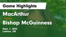 MacArthur  vs Bishop McGuinness  Game Highlights - Sept. 7, 2023
