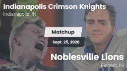Matchup: Indianapolis vs. Noblesville Lions 2020