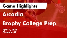 Arcadia  vs Brophy College Prep  Game Highlights - April 1, 2022