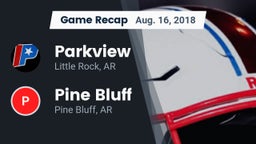 Recap: Parkview  vs. Pine Bluff  2018