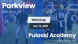 Matchup: Parkview  vs. Pulaski Academy 2018