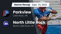 Recap: Parkview  vs. North Little Rock  2023