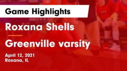 Roxana Shells  vs Greenville varsity Game Highlights - April 12, 2021