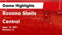 Roxana Shells  vs Central  Game Highlights - Sept. 14, 2021