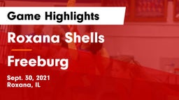 Roxana Shells  vs Freeburg  Game Highlights - Sept. 30, 2021