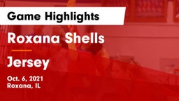 Roxana Shells  vs Jersey  Game Highlights - Oct. 6, 2021