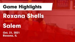 Roxana Shells  vs Salem  Game Highlights - Oct. 21, 2021